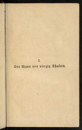 3-102, I. Der Mann von vierzig Thalern