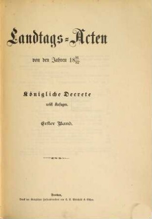 Landtags-Akten. Königliche Dekrete : nebst Anfugen. 1891/92, Bd. 1