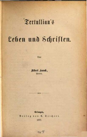 Tertullian's Leben und Schriften
