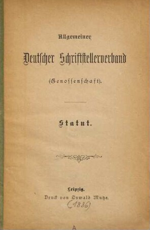 Statut : (beschlossen in der Generalversammlung zu Berlin am 25. Oktober 1885)