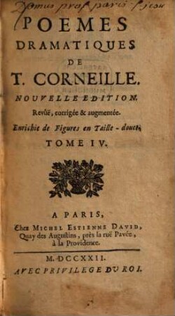Poèmes dramatiques de T. Corneille, 4