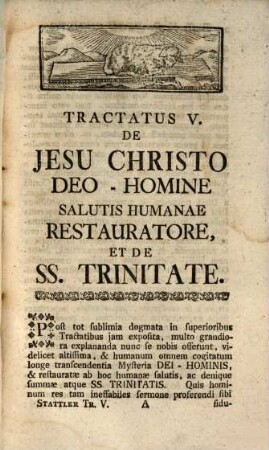 Theologia Christiana Theoretica. 5, De Jesu Christo Deo-Homine Salutis Humanae Restauratore, Et De Ss. Trinitate