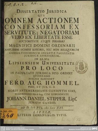 Dissertatio Iuridica Qua Omnem Actionem Confessoriam Ex Servitute; Negatoriam Vero Ex Libertate Esse