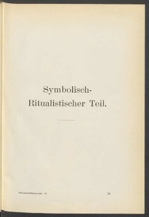 Symbolisch-Ritualistischer Teil [Nummern 29129 bis 36356]