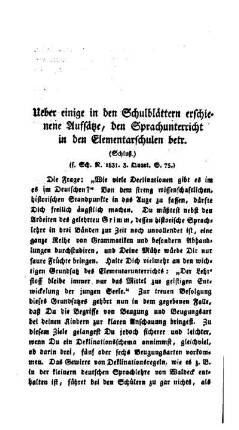Ueber einige in den Schulblättern erschienene Aufsätze, den Sprachunterricht in den Elementarschulen betr. : (Schluß.)