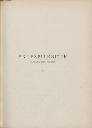 Skuespilkritik (September 1867-Maj 1869)