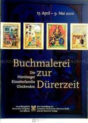Plakat zu einer Ausstellung im Deutschen Historischen Museum über Buchmalerei der Nürnberger Künstlerfamilie Glockendon
