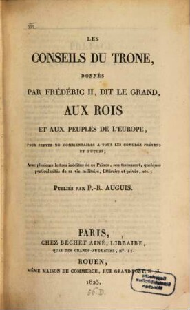 Les conseils du trone, donnés aux rois et aux peuples de l'Europe
