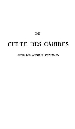 Du culte des Cabires chez les anciens Irlandais