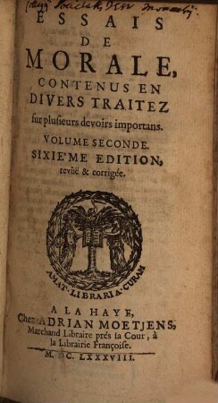 Essais De Morale : Contenus En Divers Traitez sur plusieurs devoirs importans, 2