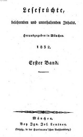 Lesefrüchte, belehrenden und unterhaltenden Inhalts. 1832,1
