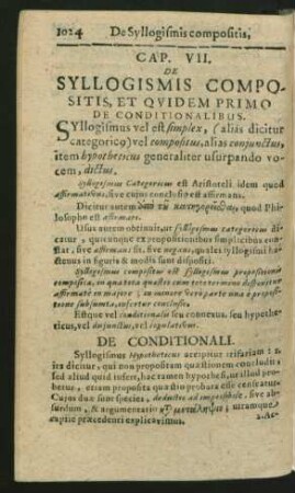 Cap. VII. De Syllogismis Compositis, Et Quidem Primo De Conditionalibus.