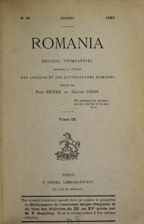Romania : R ; revue consacrée à l'étude des langues et des littératures romanes. 9. 1880