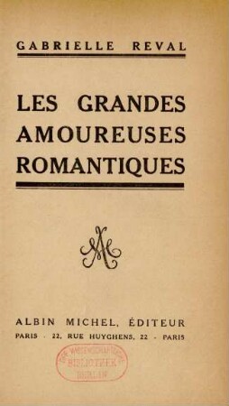 Les grandes amoureuses romantiques