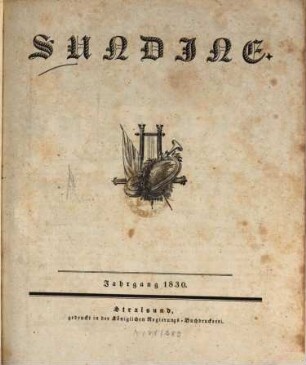 Sundine : Unterhaltungsblatt für Neu-Vorpommern und Rügen. 4. 1830