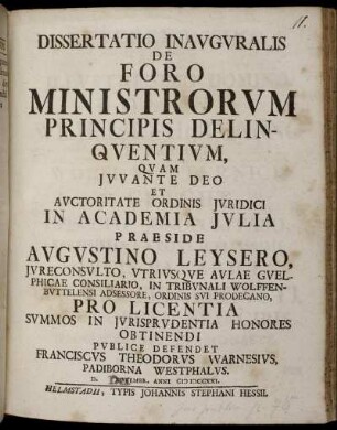 Dissertatio Inauguralis De Foro Ministrorum Principis Delinquentium : D. [] Novembr. Anni CIƆ IƆCCXXI.