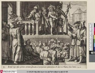 [Ecce Homo; Zurschaustellung Christi]
