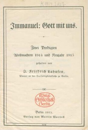 Immanuel: Gott mit uns : zwei Predigten Weihnachten 1914 und Neujahr 1915