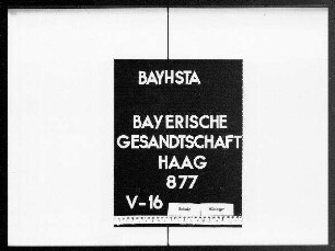 Briefe an die bayerische Gesandtschaft von Wachtendonck