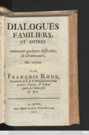 Dialogues Familiers, Et Autres : contenant quelques difficultez de Grammaire