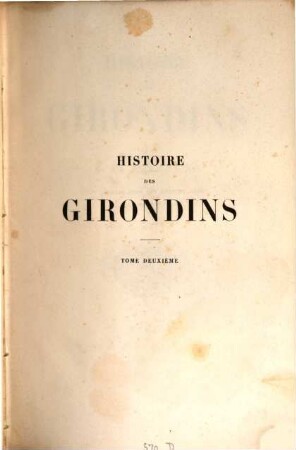 Histoire des Girondins, 2