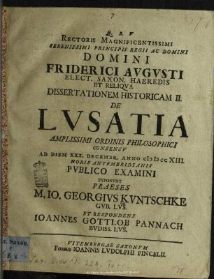 2: Auspiciis Rectoris Magnificentissimi Serenissimi Principis Ac Domini Domini Friderici Augusti ... Dissertationem Historicam II. De Lusatia