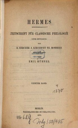 Hermes : Zeitschrift für klassische Philologie. 4, 4. 1870