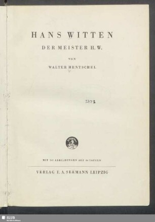Hans Witten : der Meister H.W.