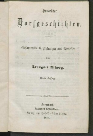 Hunsrücker Dorfgeschichten : gesammelte Erzählungen und Novellen