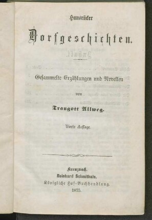Hunsrücker Dorfgeschichten : gesammelte Erzählungen und Novellen
