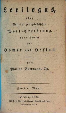Lexilogus oder Beiträge zur griechischen Wort-Erklärung, hauptsächlich für Homer und Hesiod, 2