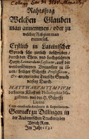 Rahtsfrag Welchen Glauben man annemmen, oder zu welcher Religion man tretten soll