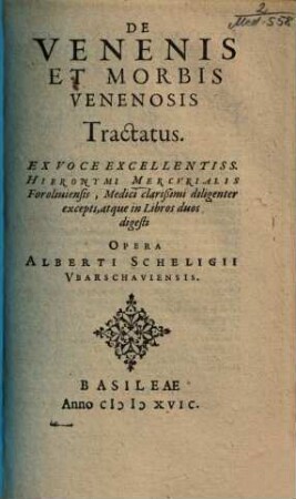 De Venenis Et Morbis Venenosis : Tractatus