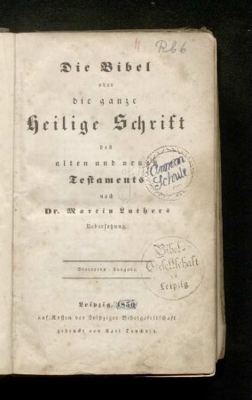 Die Bibel, oder die ganze Heilige Schrift des alten und neuen Testaments