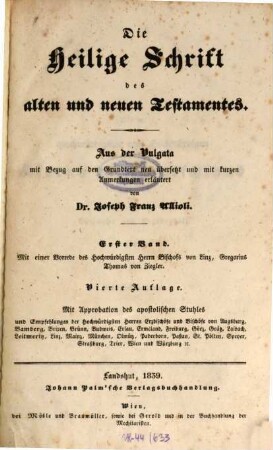 Die Heilige Schrift des alten und neuen Testamentes : aus der Vulgata mit Bezug auf den Grundtext, 1