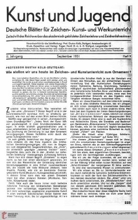 N.F. 11.1931: Wie stellen wir uns heute im Zeichen- und Kunstunterricht zum Ornament?