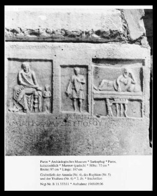 Grabreliefs der Ammia (Nr. 4), des Ruphion (Nr. 5) und der Thallusa (Nr. 6)