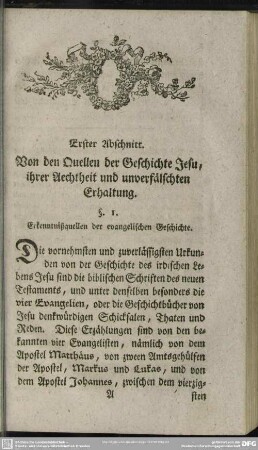 Erster Abschnitt. Von den Quellen der Geschichte Jesu, ihrer Rechtheit und unverfälschten Erhaltung