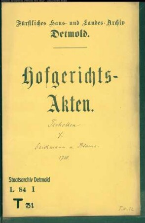 Terhellen, Dietrichs zu Bremen Erben gegen Jakob Henrich Deichmann und Adolf Blome jun. (Blohme, Blume) zu Blomberg - Näherrecht