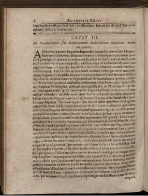 Caput III. De Productionis seu Generationis Mineralium naturalis modo in genere.