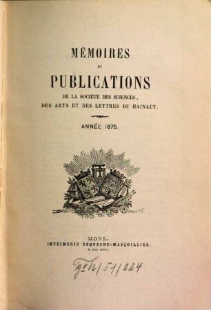 Mémoires et publications. 1. 1875 (1876)