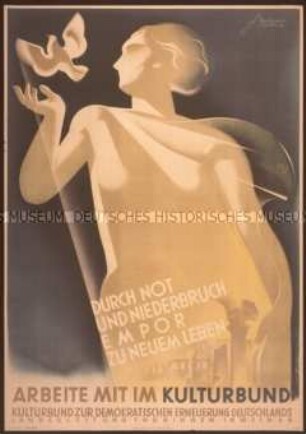 Durch Not Und Niederbruch Empor Zu Neuem Leben / Arbeite Mit Im Kulturbund ...