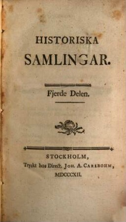 Historiska samlingar. 4. 1812