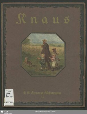 Ludwig Knaus : acht farbige Wiedergaben nach Bildern und Skizzen; mit Erinnerungen an Ludwig Knaus