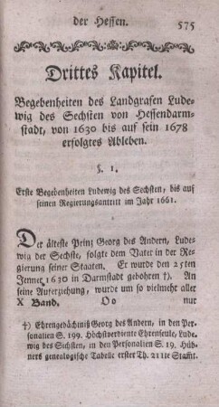 Drittes Kapitel. Begebenheiten des Landgrafen Ludwig des Sechsten von Hessendarmstadt, von 1630 bis auf sein 1678 erfolgtes Ableben.