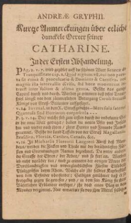 Andreae Gryphii. Kurtze Anmerckungen über etliche dunckele Oerter seiner Catharine.