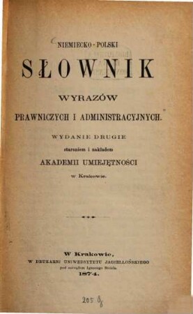 Niemiecko-polski Słownik wyrazów prawniczych i administracyjnych : Deutsch-polnisches Wörterbuch für Ausdrücke aus der Justiz und Verwaltung. 2. Aufl.