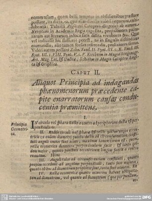 CAPUT II. Aliquot Principia ad indagandas phaenomenorum praecedente capite enarratorum causas conducentia praemittens.