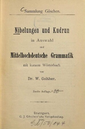 Nibelungen und Kudrun : in Auswahl und mittelhochdeutsche Grammatik mit kurzem Wörterbuch