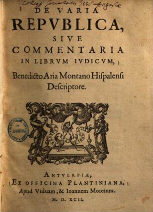 De varia republica, sive commentaria in librum judicum ...